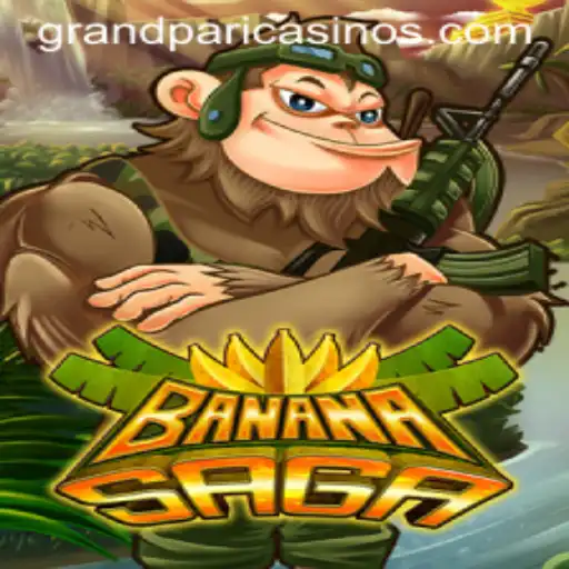 Discover the Exciting World of BananaSaga and GrandPari