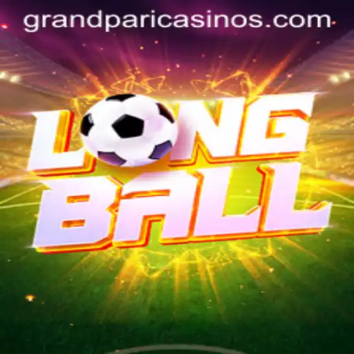 LongBall: Revolutionizing the GrandPari Experience