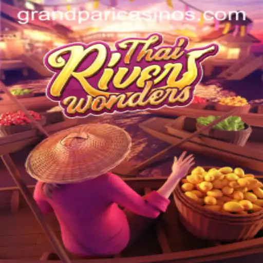 Immersive Gameplay in ThaiRiverWonders: A GrandPari Experience