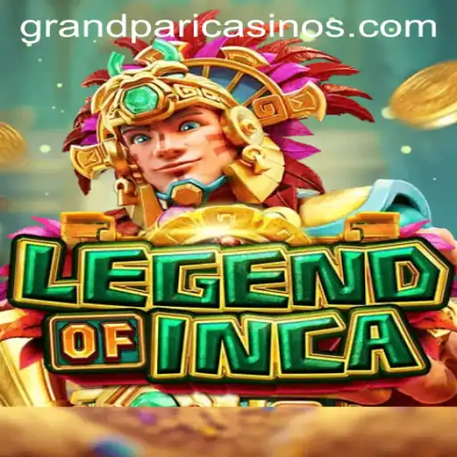 Discovering LegendofInca: A GrandPari Gaming Adventure