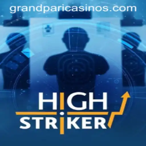 Discover HighStriker: The Ultimate Adventure with GrandPari