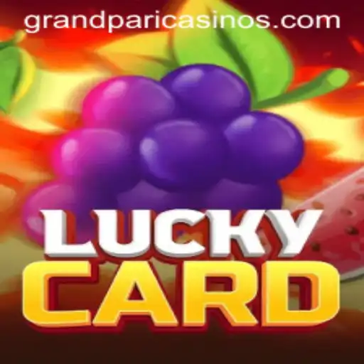 Exploring LuckyCard: The Exciting World of GrandPari