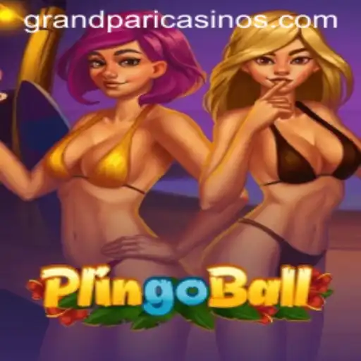 Unveiling Plingoball: The Rise of a Modern Game Scoring Big at GrandPari