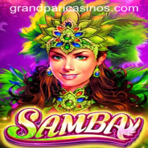 Discover the Exciting World of Samba: An Insight into GrandPari